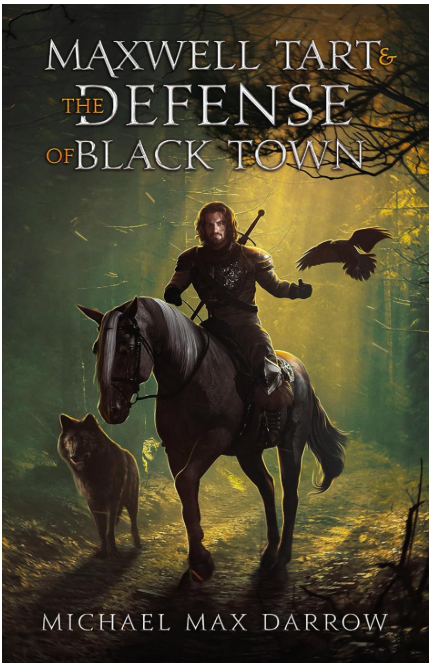 Maxwell Tart & the Defense of Black Town